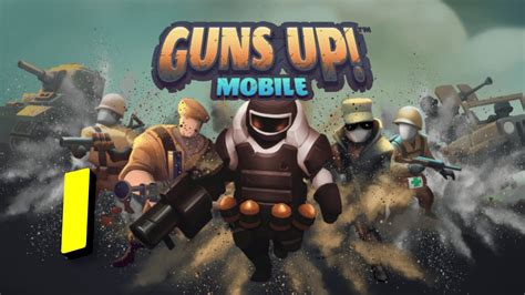 Guns Up Mobile 1 Need More Bullets Youtube