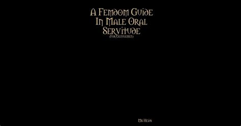 A Femdom Guide In Male Oral Servitude By Ms Heidi On Ibooks