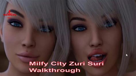 Milfy City Zuri Suri Walkthrough Guide Complete Youtube