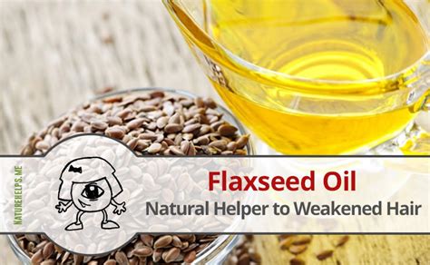 Scientists identify the compounds of flax seed oil benefits for hair health. Flaxseed Oil - Natural Helper to Weakened Hair