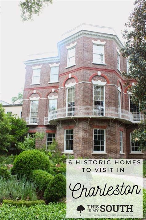 6 Historic Homes In Charleston You Can Actually Visit This Is My South
