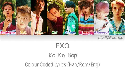 Exo 엑소 Ko Ko Bop Colour Coded Lyrics Han Rom Eng Youtube