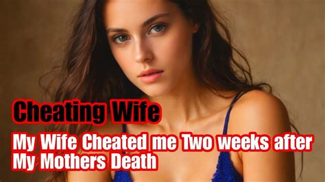 My Cheating Wife Cheating Storytime Audiostorytimes Youtube