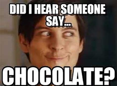 30 Sweet And Funny Chocolate Memes