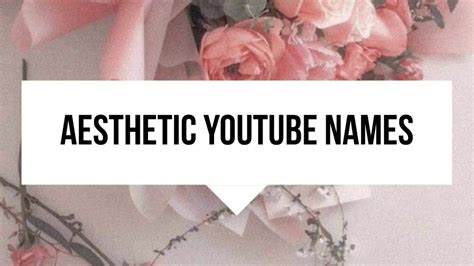 Aesthetic Youtube Names Youtube