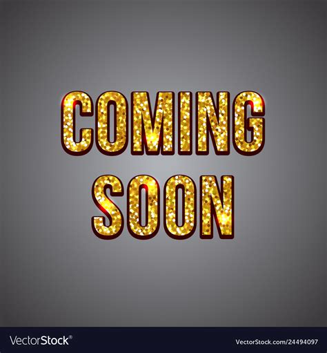 Coming Soon Gold Glitter Text On Dark Background Vector Image