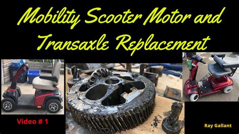 Mobility Scooter Motor And Trans Axle Replacement Youtube