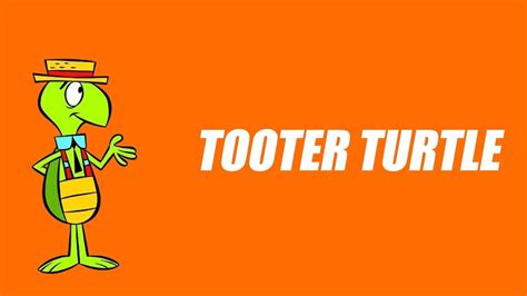 Tooter Turtle 1960 Hanna Barbera Cartoons Theme Song Turtle