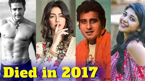 10 Indian Celebrities Who Died In 2017 You Will Be Shocked Youtube