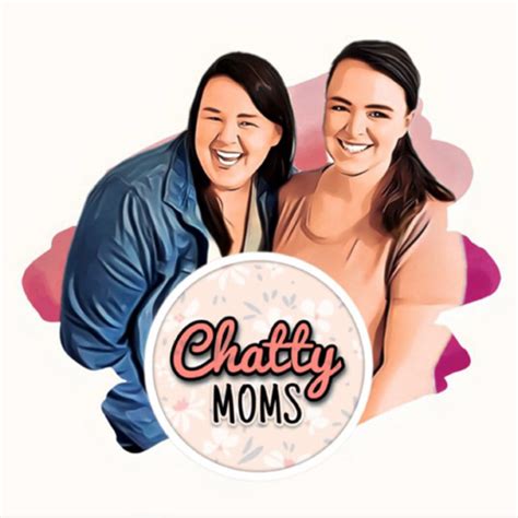 Chatty Moms Podcast On Spotify