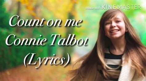 Count On Me Lyrics Connie Talbot Youtube