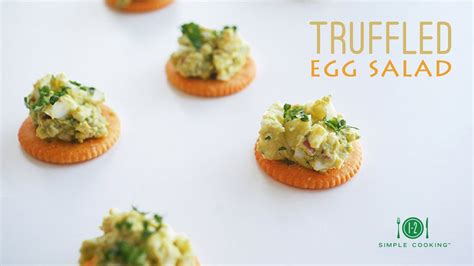 Truffled Egg Salad 1 2 Simple Cooking Youtube