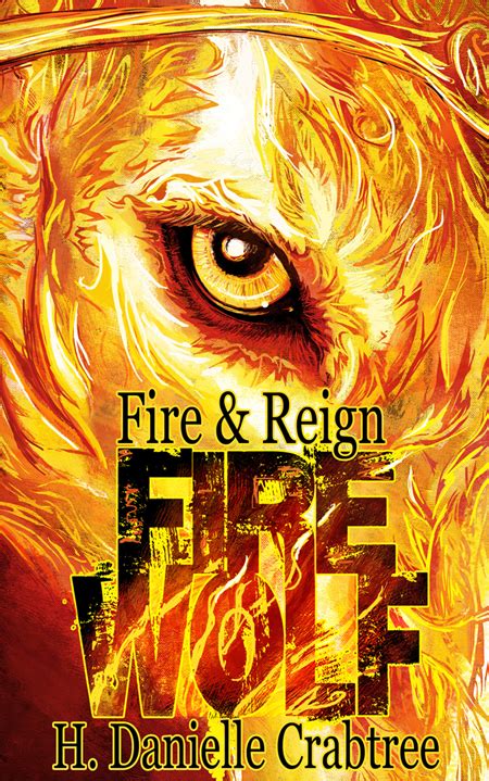 Cover Reveal Fire Wolf By H Danielle Crabtree Arlene Hittle