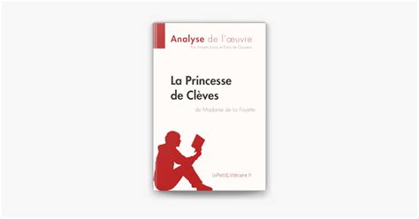 Tout Savoir Sur La Princesse De Cleves - ‎La Princesse de Clèves de Madame de Lafayette (Analyse de l'oeuvre) on