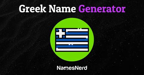 Greek Name Generator 1000 Unique Male And Female Options