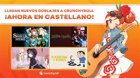 Crunchyroll en España La plataforma reveló fechas de estreno y