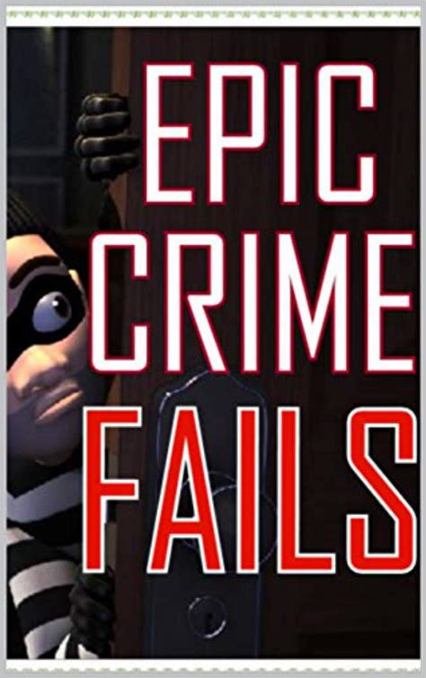 Buy Memes Epic Crime Fails Funny Blunders Criminal Not So Masterminds