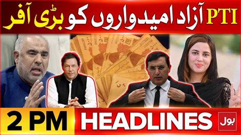 Big Offer For Pti Independent Candidates Bol News Headlines At Pm