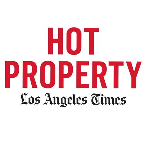 Hot Property Los Angeles Times