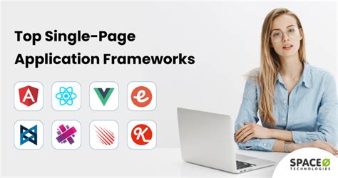 8 Best Single Page Application Frameworks To Use In 2024