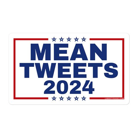 Mean Tweets 2024 Sticker Trump 2024 Bubble Free Stickers Etsy España