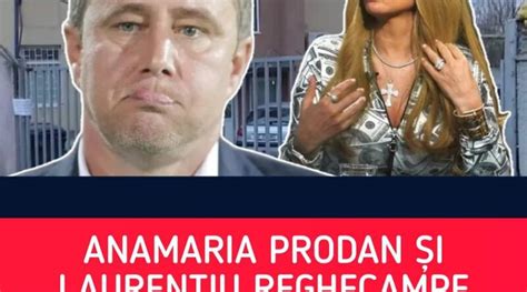 Exclusiv Anamaria Prodan şi Laurenţiu Reghecampf S Au Bătut La Snagov