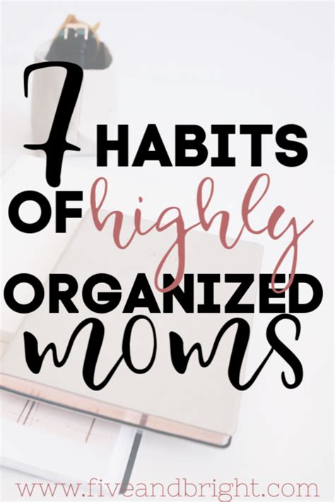 7 Habits Of Highly Organized Homemakers Organized Mom Parenting