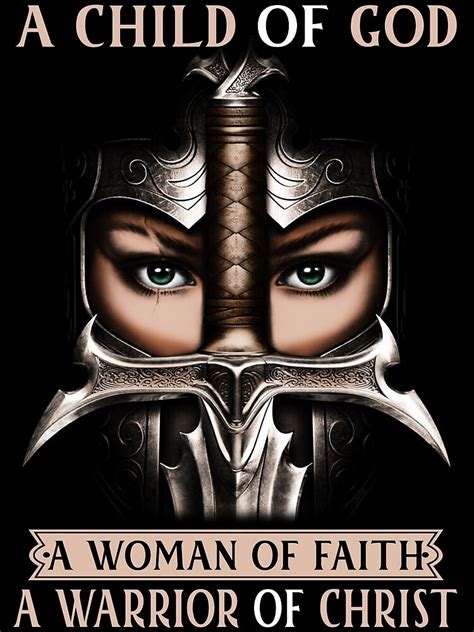 A Child Of God A Woman Of Faith A Warrior Of Christ Art Print For