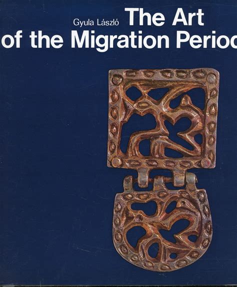 Gyula Laszlo The Art Of The Migration Period 1st Edition 1970 Ebay