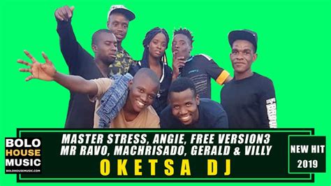 Master Stress Oketxa Dj Ft Various Artistsnew Hit 2019 Youtube