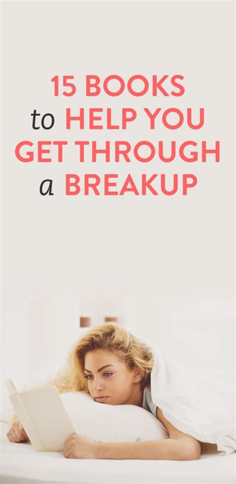 15 Books To Help Get You Through A Breakup Best Books To Read Books To Read Breakup Movies