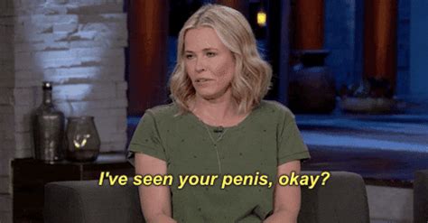Ive Seen Your Penis Okay Gifs Find Share On Giphy