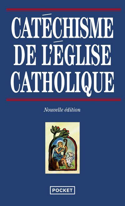 Catéchisme De Léglise Catholique Poche Eglise Catholique Achat