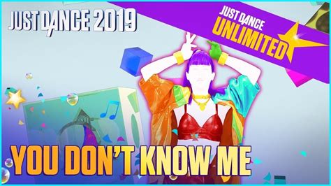 just dance 2019 you don t know me youtube