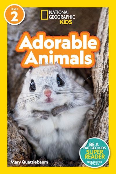 National Geographic Readers Adorable Animals Level 2 By Mary