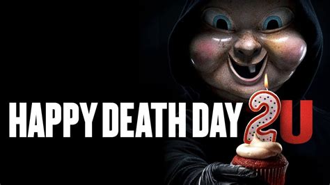 Happy Death Day 2u Trailer Own It Now On Blu Ray Dvd And Digital
