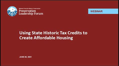 Using State Historic Tax Credits To Create Affordable Housing Forum