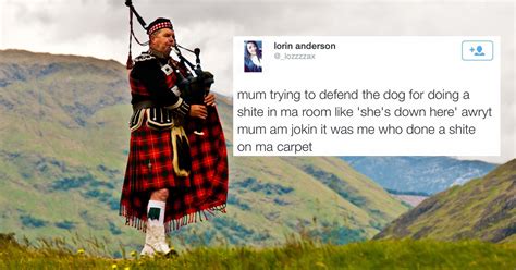 40 Scottish Memes And Twitter Gems Thatll Have You In Pieces