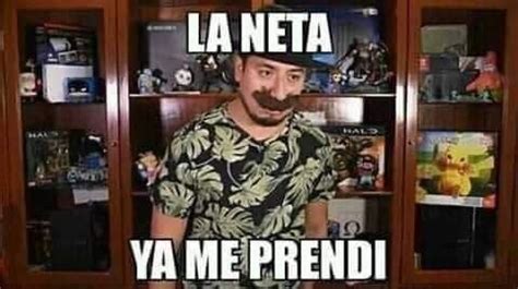 Maybe you would like to learn more about one of these? La neta ya me prendí Plantilla | Fedelobo, Memes ...