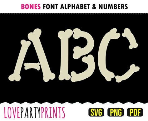 Bones Alphabet Svg Png Pdf Bones Font Bones Numbers Bones Etsy