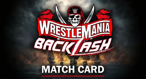 Wwe Wrestlemania Backlash 2021 Match Cardupdated Itn Wwe