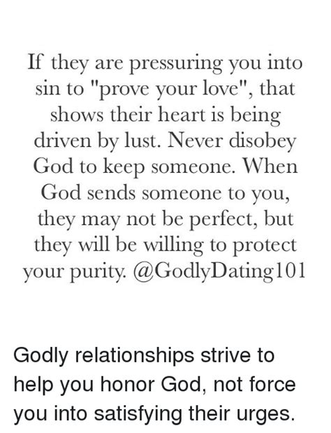 If They Are Pressuring You Into Sin To Prove Your Love That Shows Their Heart Is Being Driven By