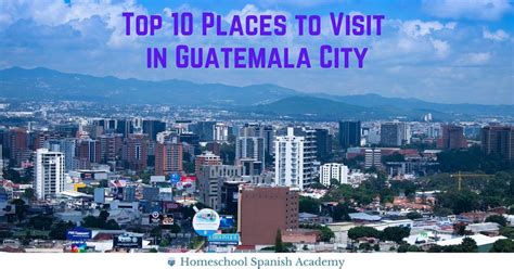 Top 10 Places To Visit In Guatemala City Guatemala