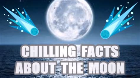 THE CHILLING FACTS ABOUT THE MOON YOU NEED TO KNOW ? - YouTube