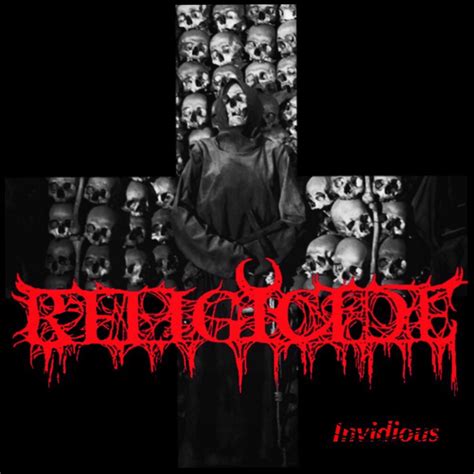 Invidious Religicide