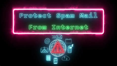 Protect Spam Mail From Internet Neon Green Blue Fluorescent Text Animation Pink Frame On Black