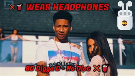 Digga D No Diet 🥤 8d Audio Youtube