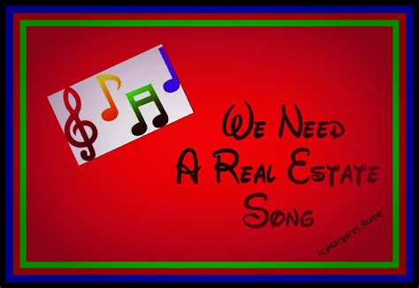 We Need A Real Estate Song