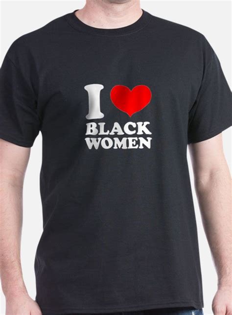 I Love Black Girls T Shirts Shirts And Tees Custom I Love Black Girls