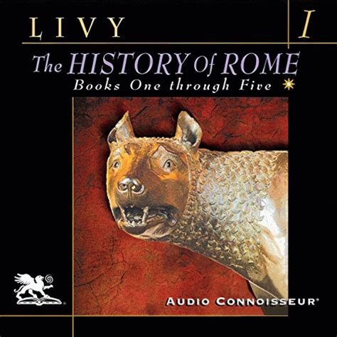 Download The History Of Rome By Titus Livy Volumes 1 6 Books 1 45